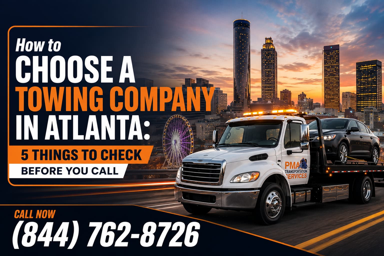 How to Choose a Towing Company in Atlanta 5 Things to Check Before You Call